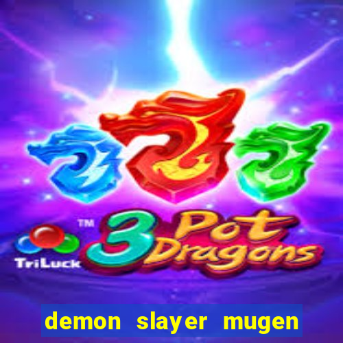 demon slayer mugen apk download